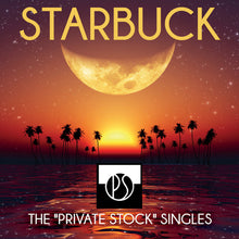 the album cover for Starbuck - Private Stock Singles (Mod)