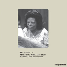 the album cover for Mary Williams  Lou - Free Spirits [180 Gram]