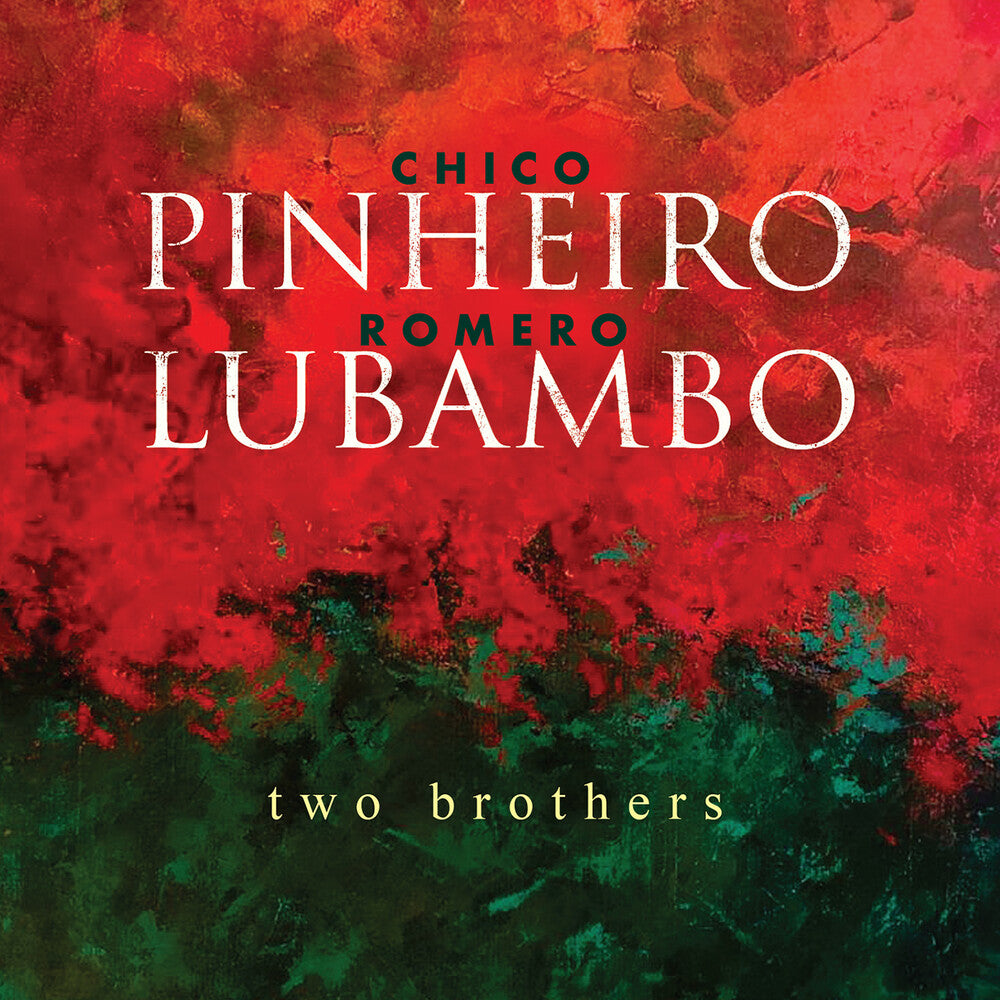 the album cover for Chico Pinheiro  / Lubambo,Romero - Two Brothers