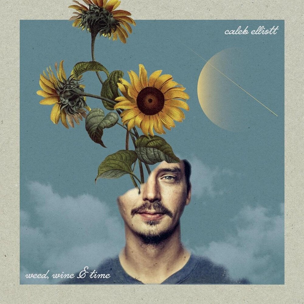 the album cover for Caleb Elliott - Weed, Wine & Time [LP]