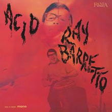 Ray Barretto - Acid - 2026 [180g black vinyl * tip-on jacket]