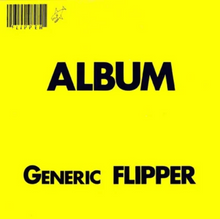 Flipper - Generic Flipper [Colored Vinyl] [Limited Edition] (Ylw)