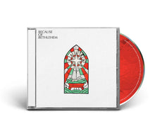 the album cover for Various Artists - Because Of Bethlehem