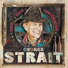 George Strait - Cold Beer Conversation [LP] Vinyl Record
