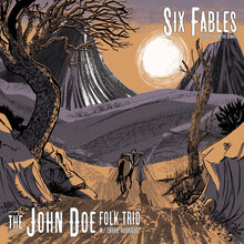 the album cover for The John Doe Folk Trio - Six Fables Recorded Live At The Bunker [RSD 2023] []