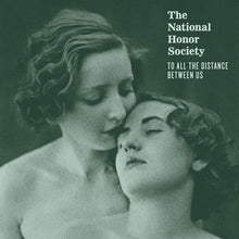 the album cover for National Honor Society - To All The Distance Between Us