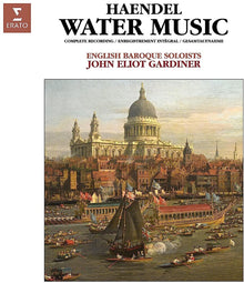 the album cover for John Eliot Gardiner - Handel: Water Music
