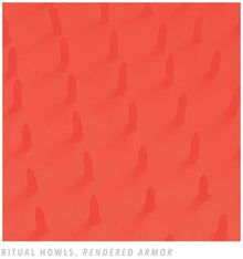 the album cover for Ritual Howls - Rendered Armor [Volcanic Orange Colored Vinyl]