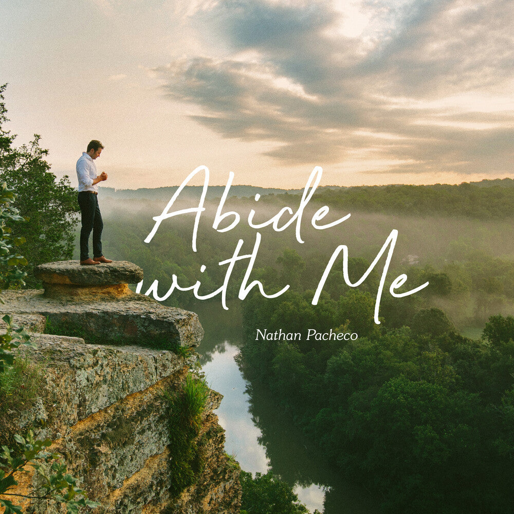 Nathan Pacheco - Abide With Me [Digipak]