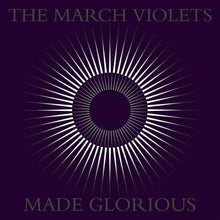 the album cover for March Violets - Made Glorious [Colored Vinyl] [Limited Edition] (Purp)