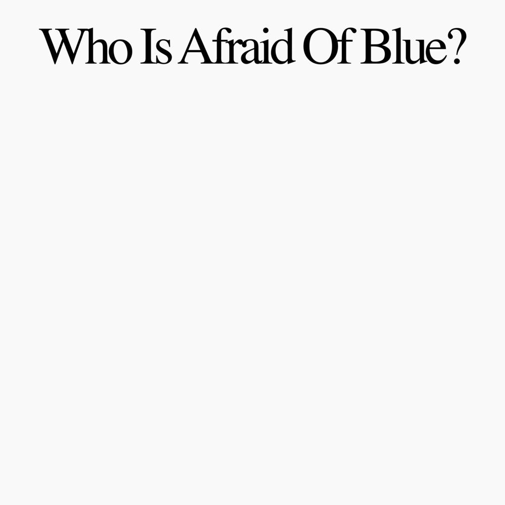 Purr - Who Is Afraid Of Blue? [LP] Vinyl Record
