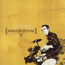 Stanton Moore - Iii [180 Gram] Vinyl Record