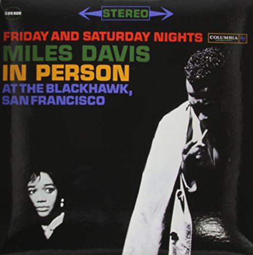Miles Davis - In Person Friday & Saturday Nights At Blackhawk [LP] Vinyl Record
