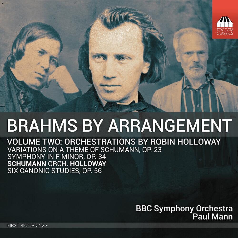 Brahms / Schumann / Bbc Symphony Orchestra - Brahms By Arrangement Vol. 2 - Orchestrations [CD]