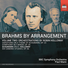 Brahms / Schumann / Bbc Symphony Orchestra - Brahms By Arrangement Vol. 2 - Orchestrations [CD]