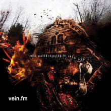 the album cover for Vein.Fm - This World Is Going To Ruin You