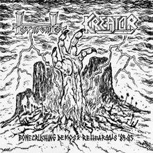 Kreator/Tormentor - Bonecrushing Demos & Rehearsals '84-'85 [CD]