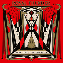 the album cover for Royal Thunder - Rebuilding The Mountain