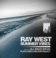 the album cover for Ray West  Featuring Blu & Breeze - Summer Vibes