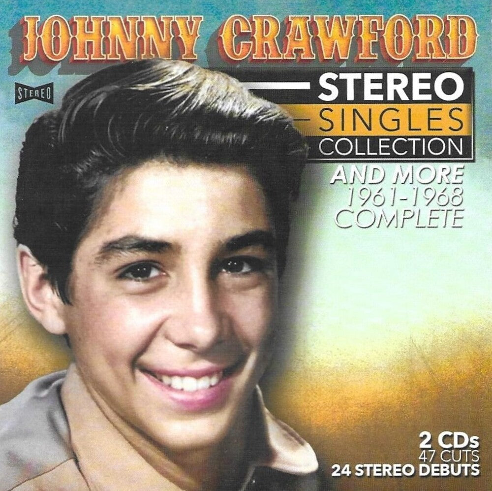Johnny Crawford - Stereo Singles Collection & More - Comp 1961-1968 [CD]