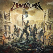 the album cover for Deimos Dawn - Anthem Of The Lost (Uk)