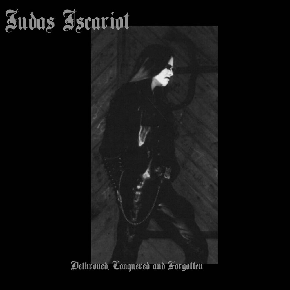 Judas Iscariot - Dethroned, Conquered & Forgotten [CD]