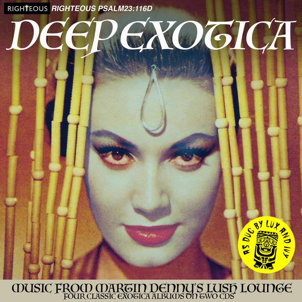 Martin Denny - Deep Exotica: Music From Martin Denny's Lush (Uk) [CD]