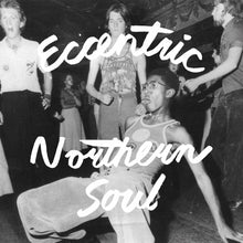 Eccentric Northern Soul / Various - Eccentric Northern Soul / Various [LP] Vinyl Record