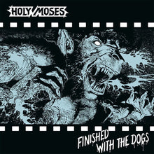 the album cover for Holy Moses - Finished With The Dogs [Colored Vinyl]