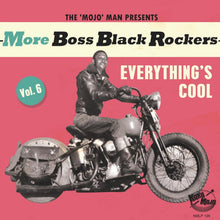 the album cover for More Boss Black Rockers 6: Everything's Cool / Var - More Boss Black Rockers 6: Everything's Cool / Var