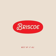 Briscoe - West Of It All [White LP] Vinyl Record