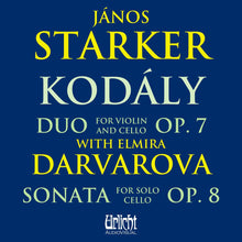 the album cover for Janos Starker  / Darvarova, Elmira - Janos Starker: Kodaly With Elmira Darvarova