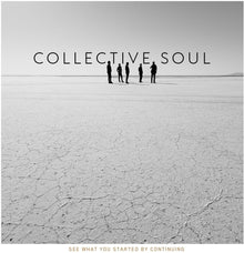 the album cover for Collective Soul - See What You Started By Continuing