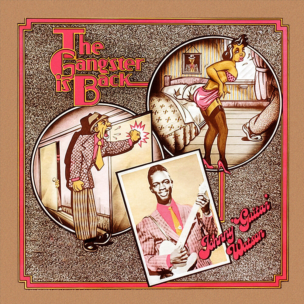 the album cover for Johnny Watson  Guitar - Gangster Is Back (Mod)