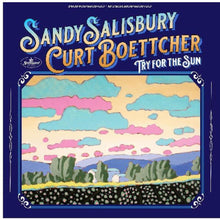 the album cover for Sandy Salisbury  / Boettcher,Curt - Try For The Sun