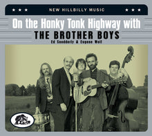 Brother Boys - On The Honky Tonk Highway With The Brother Boys Music CD