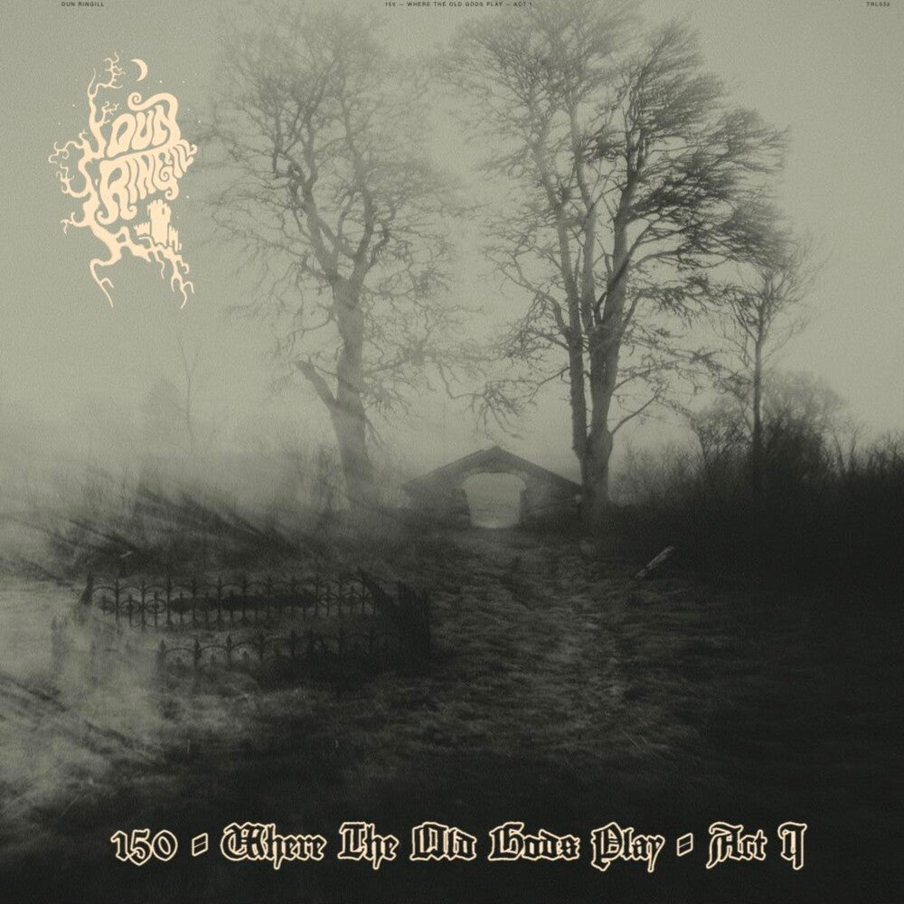 the album cover for Dun Ringill - Where The Old Gods Play: Act 1 [Clear Vinyl] (Red)