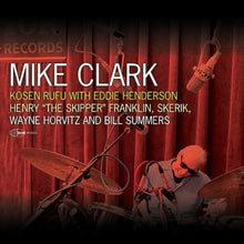 the album cover for Mike Clark  / Henderson,Eddie - Kosen Rufu
