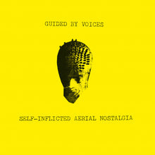 Guided By Voices - Self-Inflicted Aerial Nostalgia [Reissue] Vinyl Record