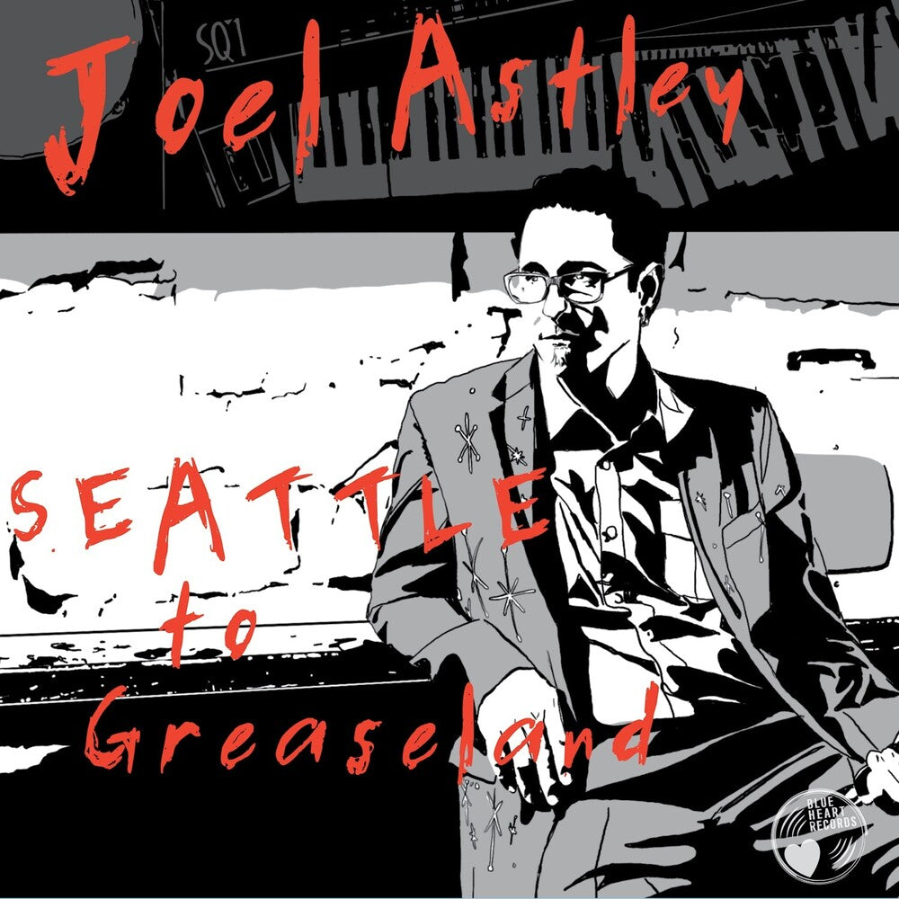 Joel Astley - Seattle To Greaseland Music CD