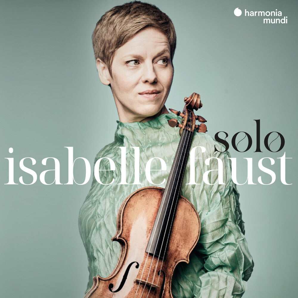 the album cover for Isabelle Faust - Solo