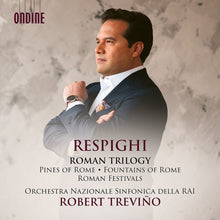 Respighi / Orchestra Sinfonica Nazionale Della Rai - Roman Trilogy [CD]
