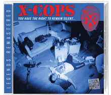 X-Cops - You Have The Right To Remain Silent [CD]