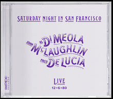 the album cover for John Mclaughlin  / De Lucia,Paco / Di Meola,Al - Saturday Night In San Francisco