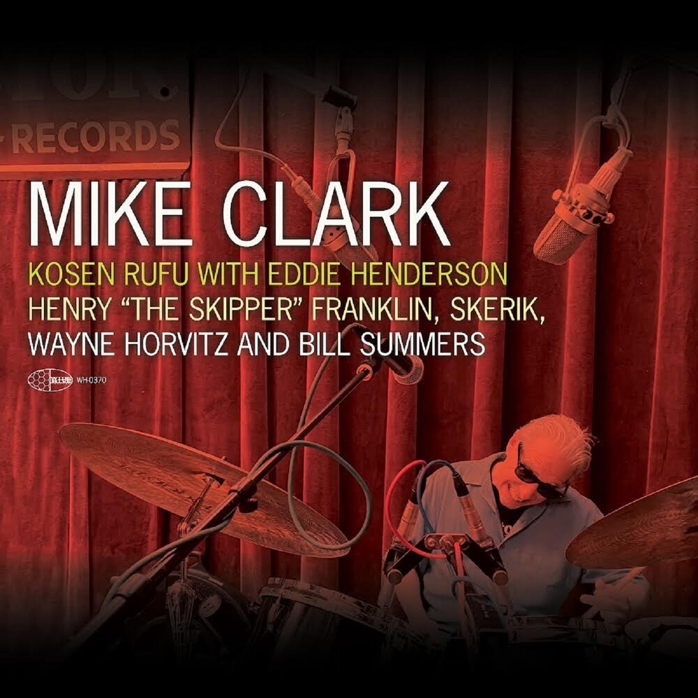 the album cover for Mike Clark - Kosen Rufu With Eddie Henderson