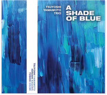 Tsuyoshi Yamamoto Trio - Shade Of Blue [CD]