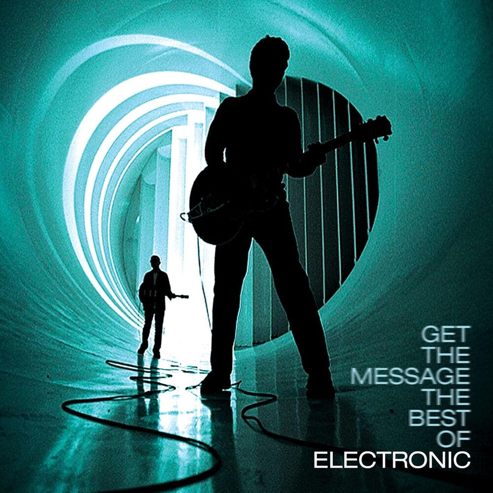Electronic - Get The Message - The Best Of Electronic [CD]