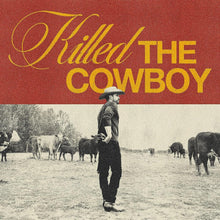 Dustin Lynch - Killed The Cowboy [CD]