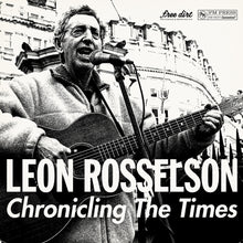 the album cover for Leon Rosselson - Chronicling The Times (Gate)