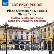 the album cover for Perosi / Bevilacqua / Roma Tre Orchestra Ensemble - Piano Quintets Nos. 3-4 String Trios